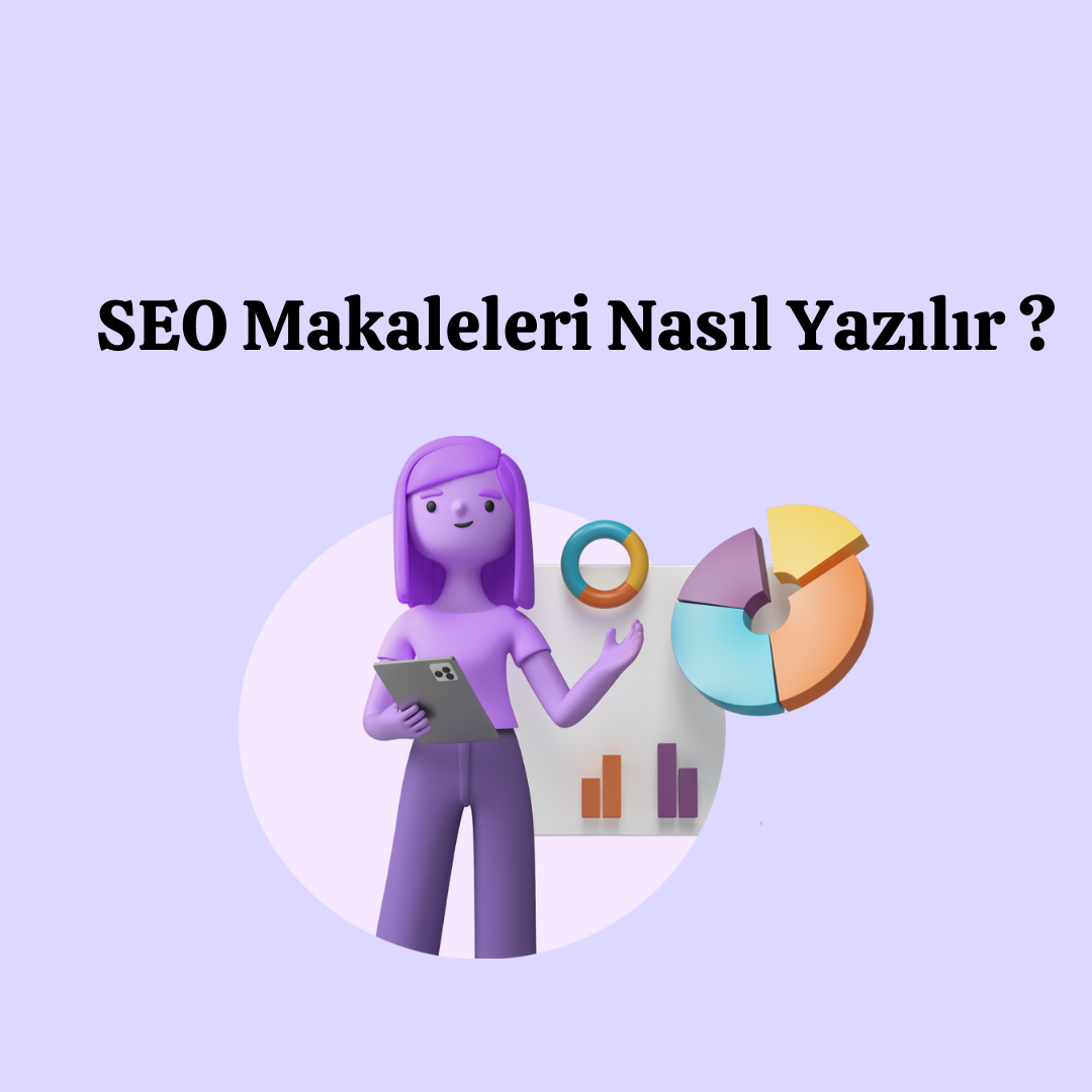 SEO Makaleleri Nasıl Yazılır ?